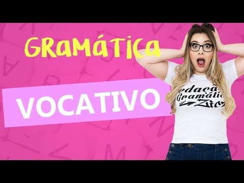 Thumbnail da aula: VOCATIVO: AULA RÁPIDA - Profa. Pamba