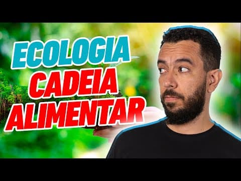 Thumbnail da aula: ECOLOGIA | Conceitos e Cadeia Alimentar | Unidades ecológicas