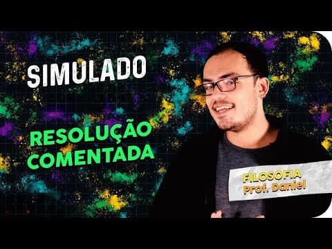 Thumbnail da aula: Resolução Filosofia | Simulado de Humanas