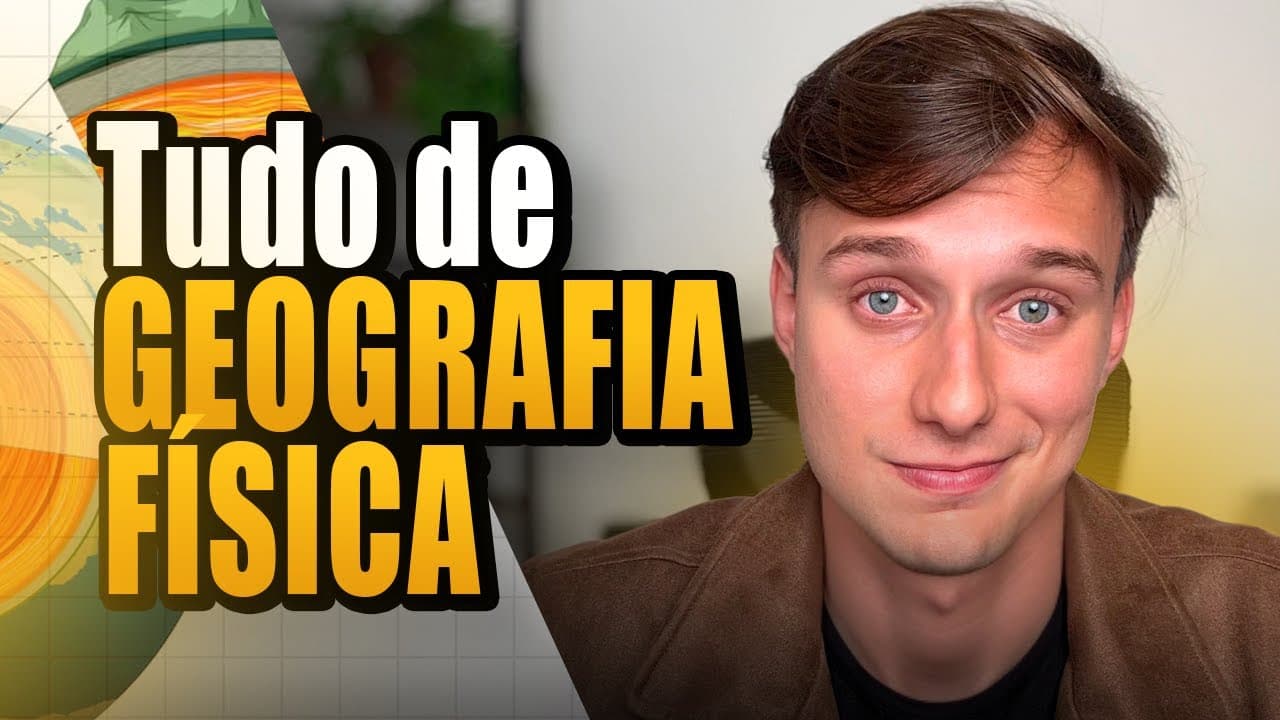 Thumbnail: TUDO de GEOGRAFIA FÍSICA para o ENEM (PREVISÕES DO ENEM)