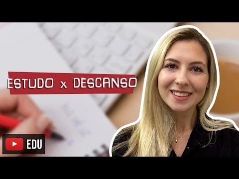 Thumbnail da aula: ESTUDO x DESCANSO - DICAS DE ESTUDO - BIOEXPLICA