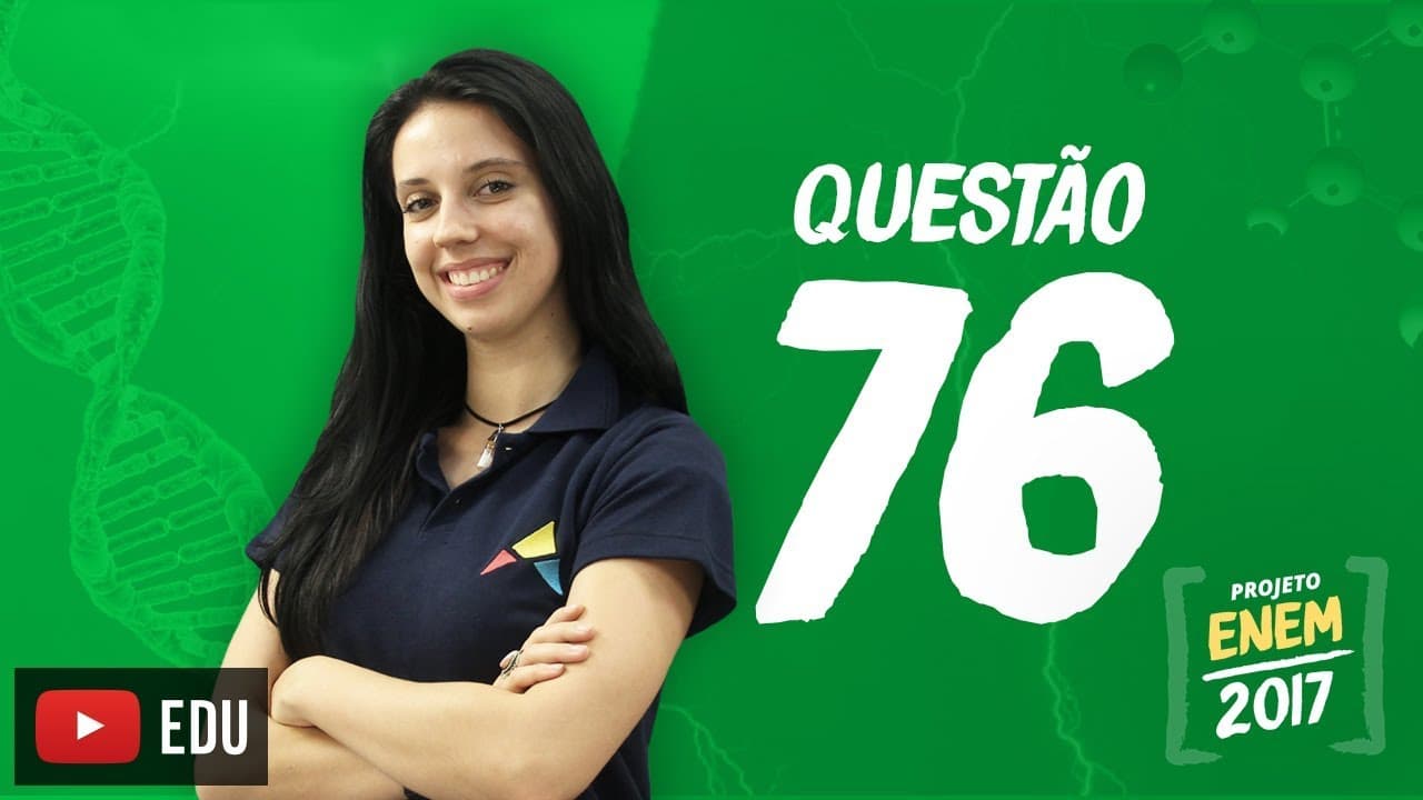 Thumbnail: Enem 2016 - Ciências da Natureza | Questão 76 (Caderno Branco)