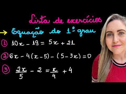 Thumbnail da aula: LISTA DE EXERCÍCIOS! EQUAÇÃO DO 1º GRAU! TUDO QUE VOCÊ PRECISA PARA APRENDER AGORA! EXPLICAÇÃO!!