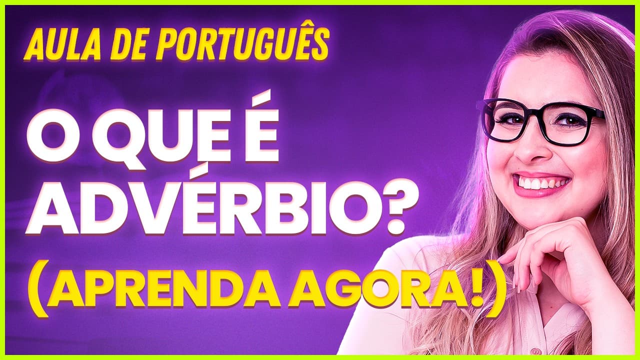 Thumbnail: CLASSES DE PALAVRAS: ADVÉRBIO (Gramática para Concursos) - Professora Pamba