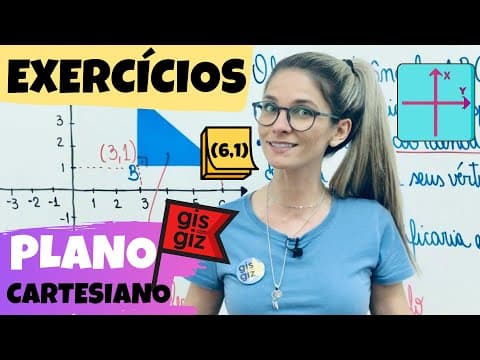 Thumbnail da aula: PLANO CARTESIANO - APRENDA COM EXERCÍCIOS \Prof. Gis/