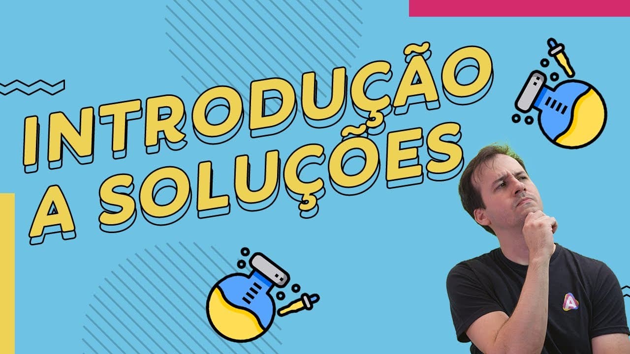 Thumbnail: INTRODUÇÃO ao ESTUDO das SOLUÇÕES | Química para ENEM e Vestibulares | Prof. Paulo Valim