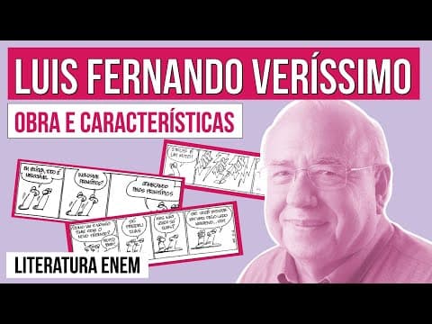 Thumbnail da aula: LUIS FERNANDO VERÍSSIMO: obra e características | Escritores Gaúchos | Literatura Enem | Camila