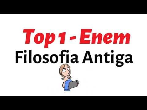 Thumbnail da aula: Filosofia Antiga Enem - Top 1 dos assuntos #enem