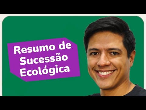 Thumbnail da aula: SUCESSÃO ECOLÓGICA - Ecologia - Biologia com Kennedy Ramos