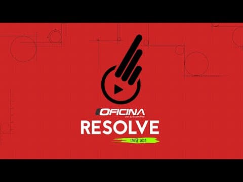 Thumbnail da aula: Oficina Resolve - UNESP 2023 (2° Fase)