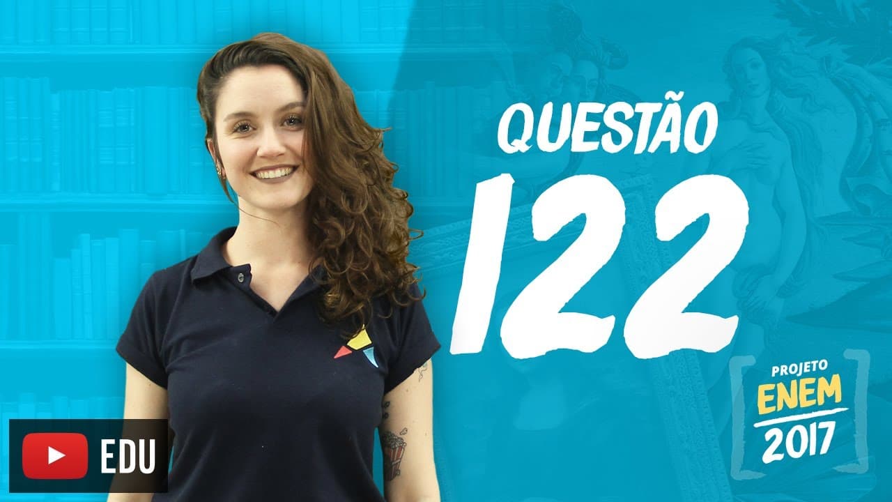 Thumbnail: Enem 2016 - Linguagens | Questão 122 (Caderno Rosa)