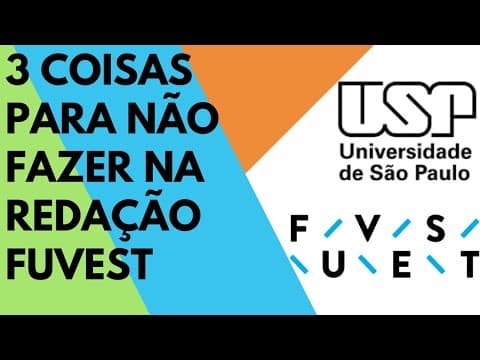 Thumbnail da aula: O que NÃO FAZER na redação da FUVEST - Semana da FUVEST #06