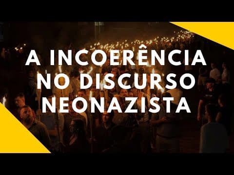 Thumbnail da aula: A INCOERÊNCIA NO DISCURSO NEONAZISTA