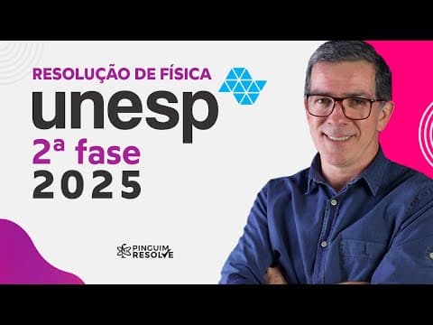 Thumbnail da aula: Resolução UNESP 2025 Segunda Fase Discursiva 🐧 Professor Pinguim