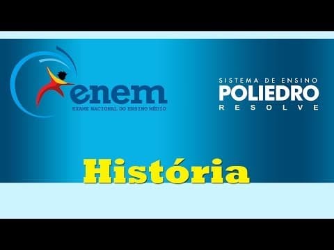Thumbnail da aula: Poliedro Resolve Enem 2013 - História