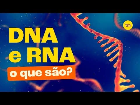 Thumbnail da aula: DNA e RNA | Quais são as DIFERENÇAS?