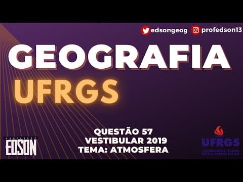 Thumbnail da aula: Geografia UFRGS - Questão 57 Vestibular/2019 Tema: Atmosfera