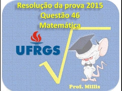 Thumbnail da aula: Questão 46 UFRGS 2015 Matemática - planificação de sólido - volume
