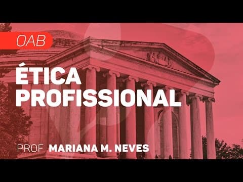 Thumbnail da aula: Ética Profissional | OAB - Questões I | CURSO GRATUITO COMPLETO | CURSO GRATUITO COMPLETO