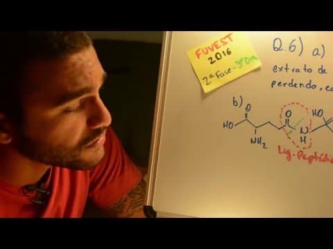 Thumbnail da aula: FUVEST 2016 - Química Q06 - Bioquímica - 2ª fase 3º dia - Aulas A+ Resolve