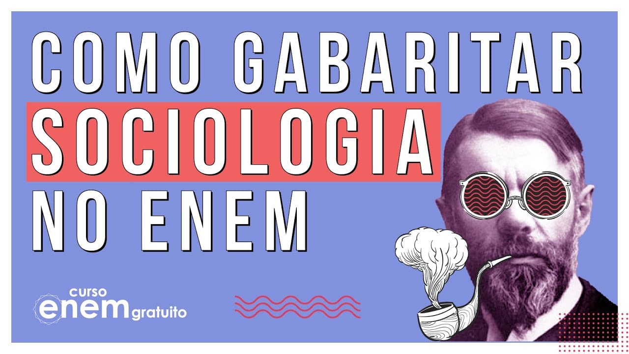 Thumbnail: COMO GABARITAR SOCIOLOGIA NO ENEM
