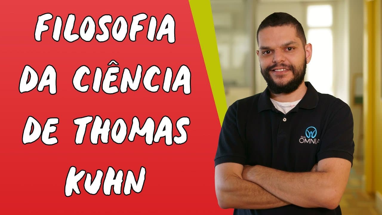 Thumbnail: Filosofia da Ciência de Thomas Kuhn - Brasil Escola