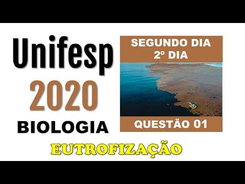 Thumbnail da aula: (UNIFESP 2020) As águas cristalinas do Caribe foram manchadas por uma invasão de sargaço
