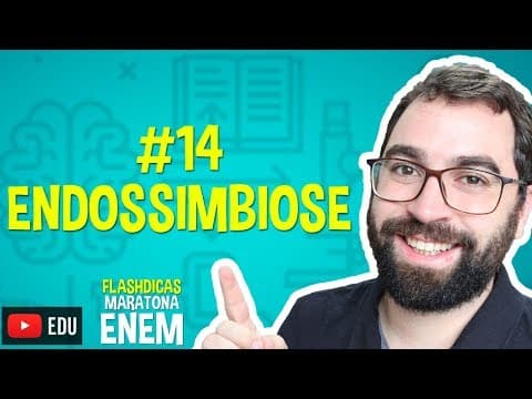 Thumbnail da aula: Teoria da Endossimbiose - Flashdica #14 - Maratona ENEM - Prof. Gui