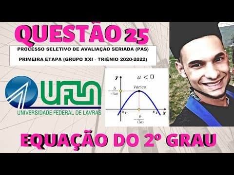 Thumbnail da aula: #️⃣86- 📙Questão 25 resolvida da UFLA 2019 matemática.