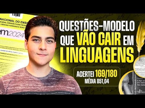 Thumbnail da aula: Questões-Modelo de LINGUAGENS que VÃO CAIR na prova do Enem