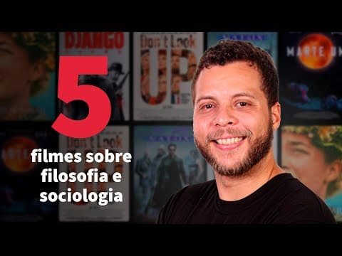 Thumbnail da aula: Filmes para aprofundar o seu conhecimento em Filosofia e Sociologia | ProEnem