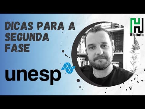 Thumbnail da aula: SEGUNDA FASE UNESP 2022 - HISTÓRIA (Dicas para a prova)