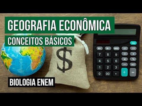 Thumbnail da aula: GEOGRAFIA ECONÔMICA: conceitos básicos | Geografia para o Enem | Eduardo