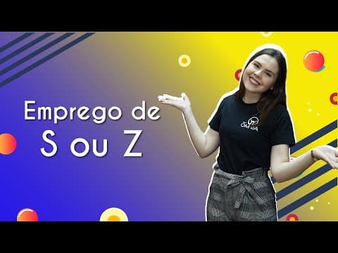 Thumbnail da aula: Emprego de S ou Z - Brasil Escola