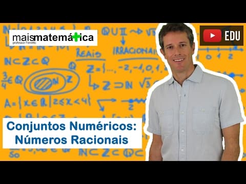 Thumbnail da aula: Conjuntos Numéricos: Números Racionais (Aula 2 de 4)