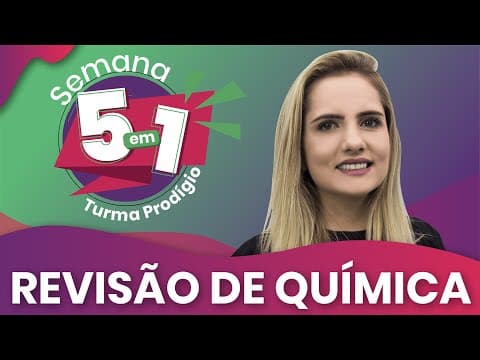 Thumbnail da aula: Semana 5 em 1 | Revisão de Química | Profª. Caroline Azevedo
