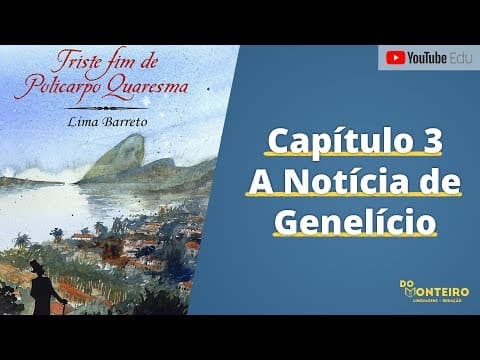 Thumbnail da aula: A Noticia de Genelício - Capítulo 3 | Projeto UERJ
