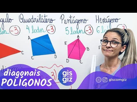 Thumbnail da aula: DIAGONAIS DE UM POLÍGONO | GEOMETRIA \Prof. Gis/ #07
