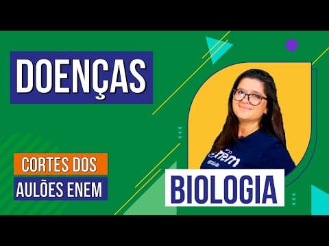 Thumbnail da aula: DOENÇAS: revise termos importantes | Cortes dos Aulões Enem | Biologia | Juliana Evelyn dos Santos