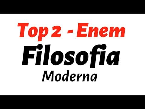 Thumbnail da aula: Filosofia Moderna Enem - Top 2 dos assuntos #enem
