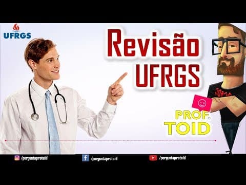 Thumbnail da aula: 😱 Revisão Vestibular UFRGS 2019 (Prof. Toid) - Pergunta Pro Toid (Biologia) 😱