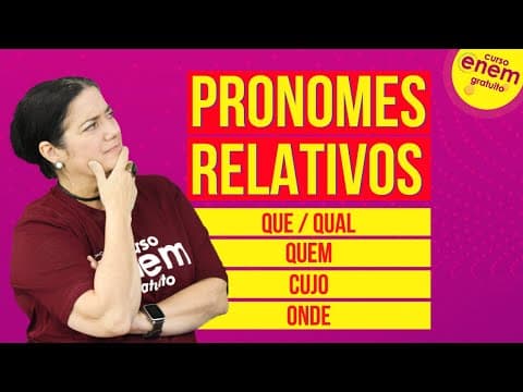 Thumbnail da aula: PRONOMES RELATIVOS | Resumo de Gramática para o Enem