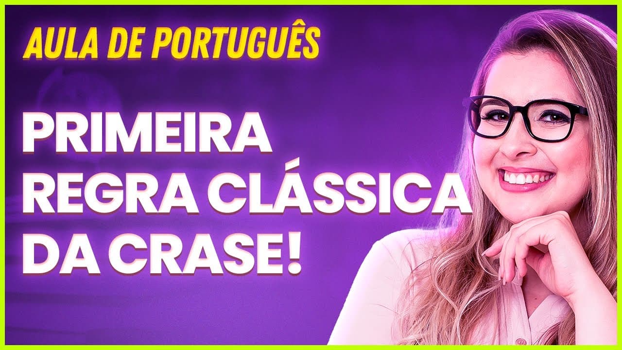 Thumbnail: PRIMEIRA REGRA CLÁSSICA DA CRASE! (Gramática para Concursos) - Professora Pamba