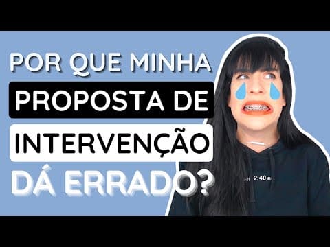 Thumbnail da aula: Você pode estar errando isso na PROPOSTA DE INTERVENÇÃO
