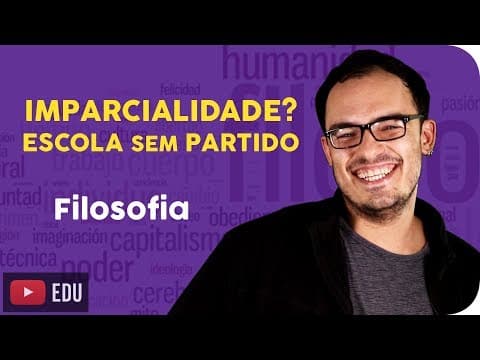 Thumbnail da aula: Escola Sem Partido | Imparcialidade na Sala de Aula é Possível?