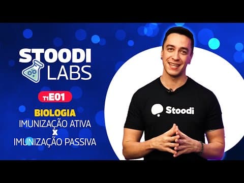 Thumbnail da aula: Imunização Ativa vs. Passiva – Cai no ENEM! | StoodiLabs Ep.1