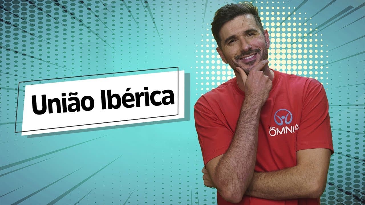 Thumbnail: União Ibérica - Brasil Escola