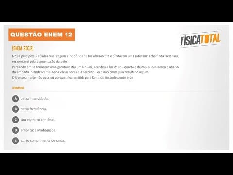 Thumbnail da aula: Lista ENEM Questão 12 Bronzeamento Artificial