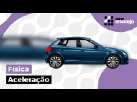 Thumbnail da aula: ACELERAÇÃO | RESUMO DE FÍSICA ENCCEJA