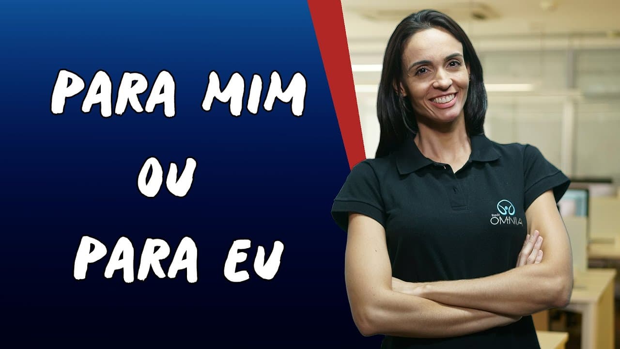 Thumbnail: Para Mim ou Para Eu - Brasil Escola